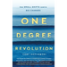 One Degree Revolution: How Small Shifts Lead to Big Changes
