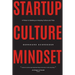 Startup Culture Mindset: A Primer to Building an Amazing Culture and Tribe
