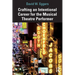 Crafting an Intentional Career for the Musical Theatre Performer