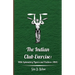 The Indian Club Exercise: With Explanatory Figures and Positions (1866)