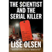The Scientist and the Serial Killer: The Search for Houston's Lost Boys