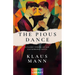 The Pious Dance: A Classic Coming-of-Age LGBTQ+ Romance Novel (Translated & Annotated) (English Edition) (aka Der fromme Tanz)