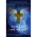 Rescued, Not My Will - Book 2