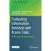 Evaluating Information Retrieval and Access Tasks: Ntcir's Legacy of Research Impact