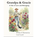 Grandpa & Gracie: A Tale of Love and Belonging