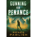 Gunning for Penance