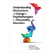 Understanding Mechanisms of Change in Psychotherapies for Personality Disorders