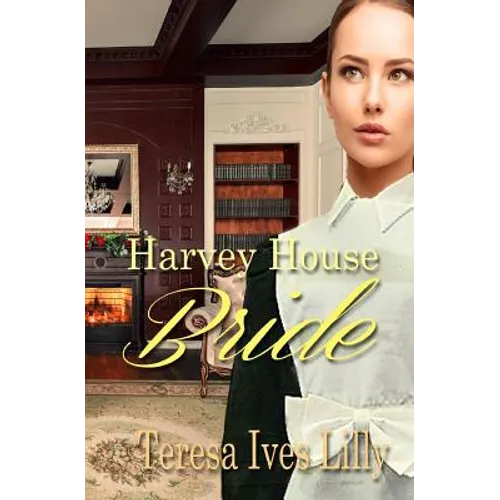 Harvey House Bride: Harvey Girls