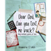 Dear God, can you text me back?: Christian devotional for teens
