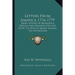 Letters From America 1776-1779: Being Letters Of Brunswick, Hessian And Waldeck; Officers With The British Armies During The Revolution