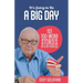 It's Going to Be a Big Day: 101 100-Word Stories by a 101-Year-Old