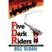 Five Dark Riders