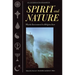 Spirit and Nature: Why the Environment Is a Religious Issue--An Interfaith Dialogue