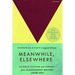 Meanwhile, Elsewhere: Science Fiction and Fantasy from Transgender Writers (Portable Edition)