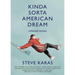 Kinda Sorta American Dream: Collected Stories