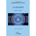 La sécurité. Approche juridique