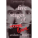 Five Stages of Love: Poems, Art