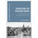 Rebuilding the Postwar Order: Peace, Security and the Un-System