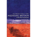 Medieval Britain: A Very Short Introduction