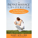 An Infant Massage Guidebook: For Well, Premature, and Special Needs Babies