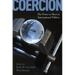 Coercion: The Power to Hurt in International Politics