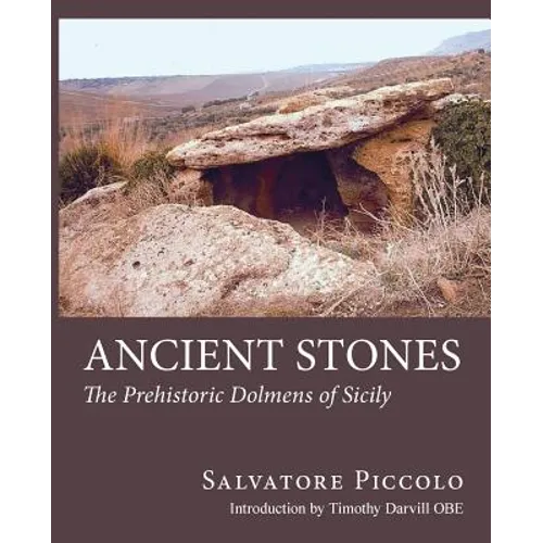 Ancient Stones: The Prehistoric Dolmens of Sicily