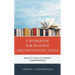 A Workbook for Reading Argumentative Texts: Analytic Tools to Improve Understanding