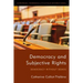Democracy and Subjective Rights: Democracy Without Demos