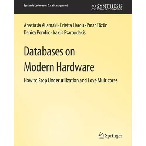 Databases on Modern Hardware