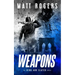 Weapons: A King & Slater Thriller