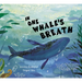 In One Whale's Breath