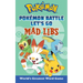Pok駑on Battle Let's Go Mad Libs: World's Greatest Word Game