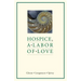 Hospice, a Labor of Love