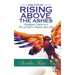 Rising Above the Ashes: Bible Study: Identifying Comfort in a Time of Grief to Reignite Your Joy