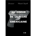 Au coeur de la Pègre américaine