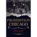 Prohibition Chicago