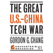 The Great U.S.-China Tech War