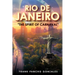 Rio de Janeiro: The Spirit of Carnival