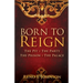 Born to Reign: The Pit The Party The Prison The Palace