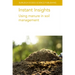 Instant Insights: Using Manure in Soil Management
