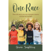 One Race: There will only be one race of people in heaven, and that race is people