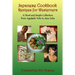 Japanese Cookbook Recipes for Westerners: A Short and Simple, Easy to Create Collection from Agedashi Tofu to Zaru Soba
