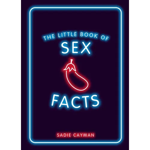 The Little Book of Sex Facts