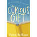 The Curious Gift: When the Extraordinary Meets the Everyday