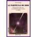 La partícula de Dios: El origen del Universo, hoy. La verdad última entre la ciencia y la religión