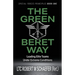 The Green Beret Way: Leading Elite Teams Under Extreme Conditions
