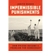 Impermissible Punishments: How Prison Became a Problem for Democracy