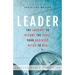 Leader: The Journey To Become The Force Your Business Needs To Win