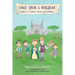 Once Upon A Kingdom: Parable Of Morals, Values and Kindness