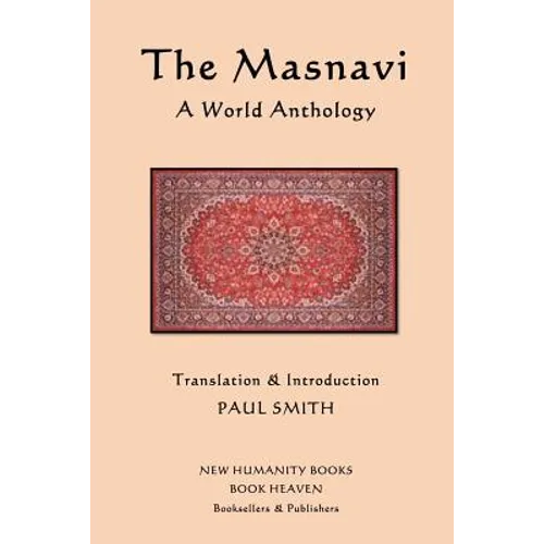 The Masnavi: A World Anthology